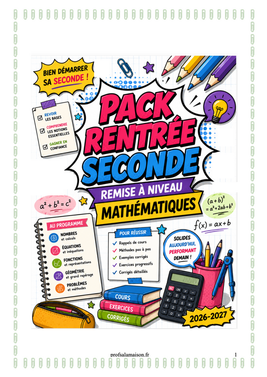 Pack Seconde – Remise à niveau en Mathématiques
( PDF à télécharger)